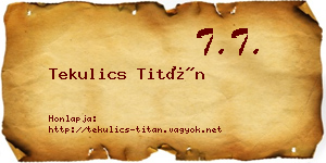 Tekulics Titán névjegykártya
